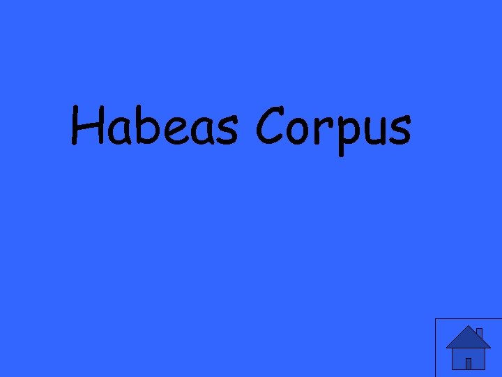 Habeas Corpus 