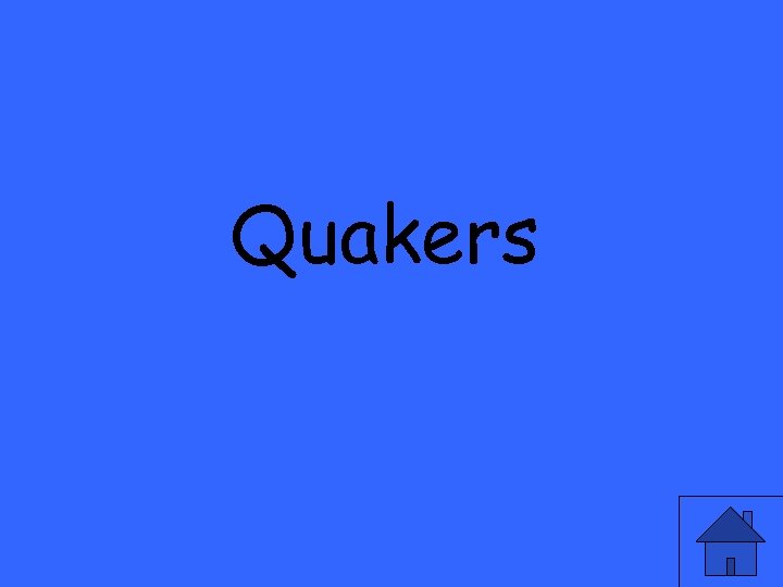 Quakers 