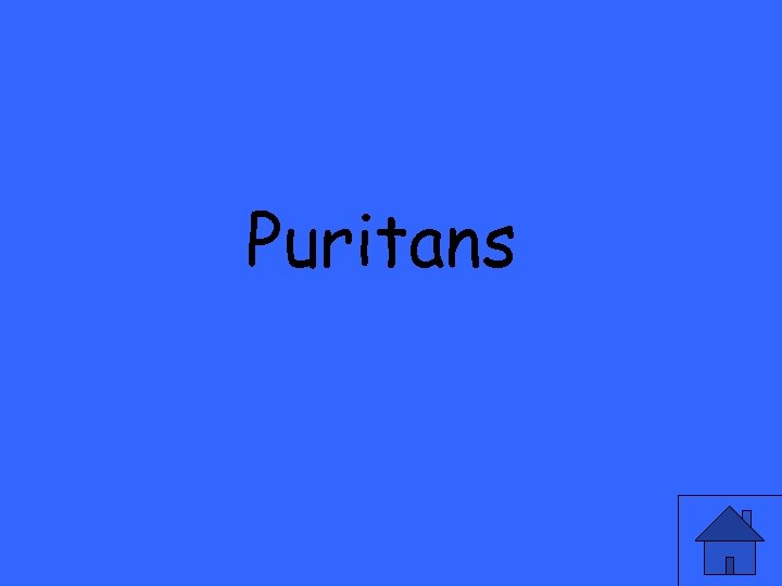 Puritans 