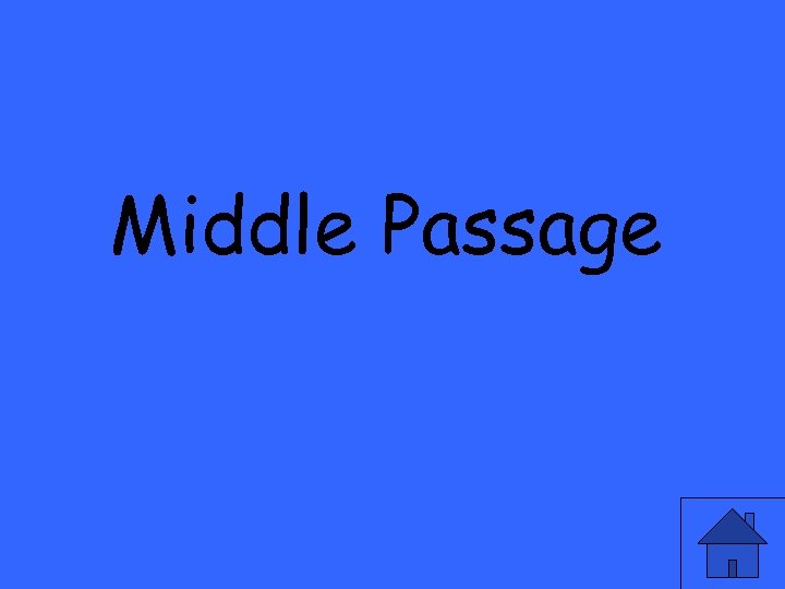 Middle Passage 