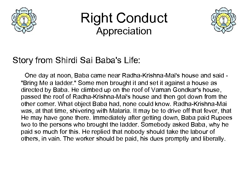 Right Conduct Appreciation Story from Shirdi Sai Baba's Life: One day at noon, Baba