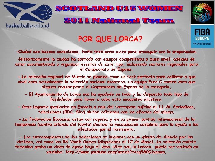 POR QUE LORCA? -Ciudad con buenas conexiones, tanto tren como avion para proseguir con