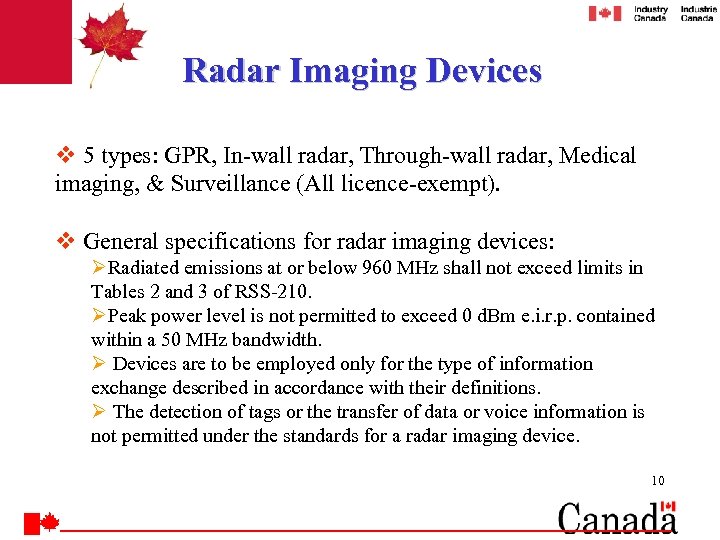 Radar Imaging Devices v 5 types: GPR, In-wall radar, Through-wall radar, Medical imaging, &