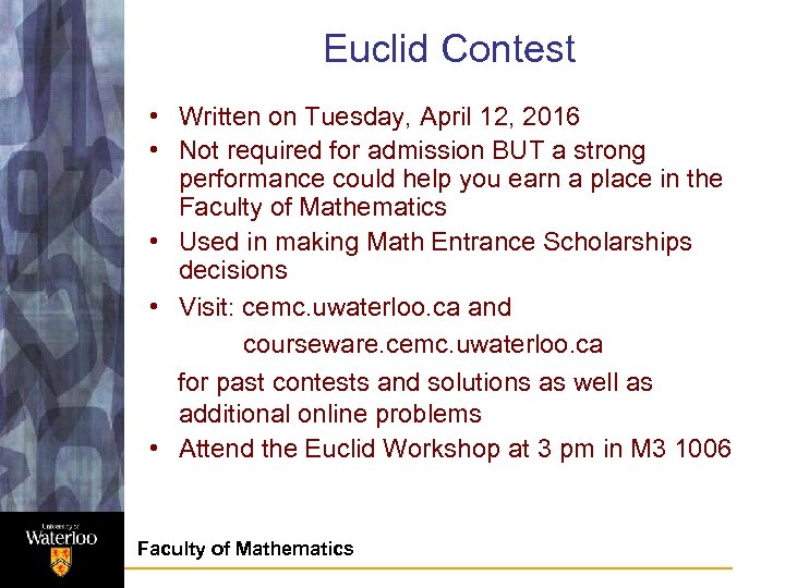 Euclid Contest • Written on Tuesday, April 12, 2016 • Not required for admission