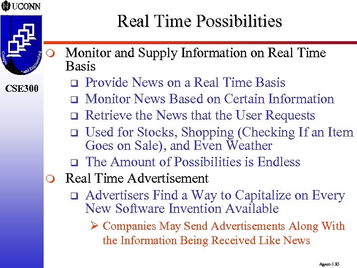 Real Time Possibilities m CSE 300 m Monitor and Supply Information on Real Time