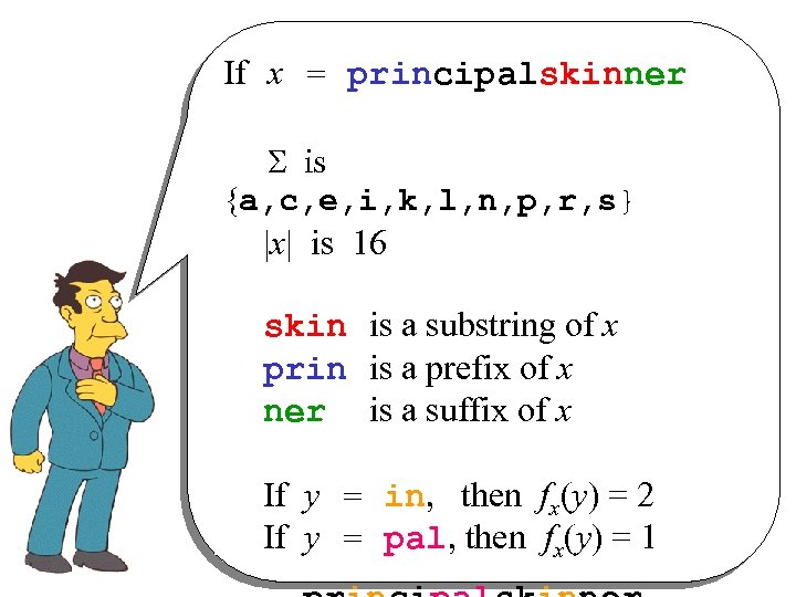If x = principalskinner is {a, c, e, i, k, l, n, p, r,