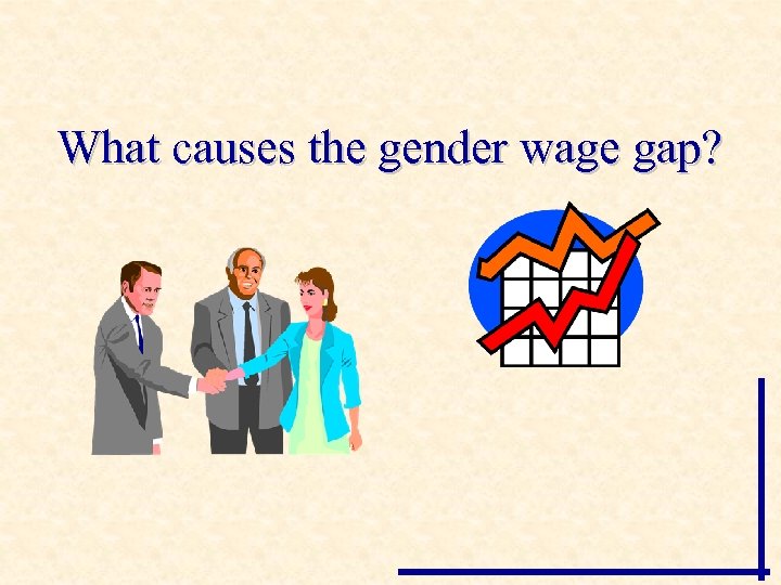 What causes the gender wage gap? 