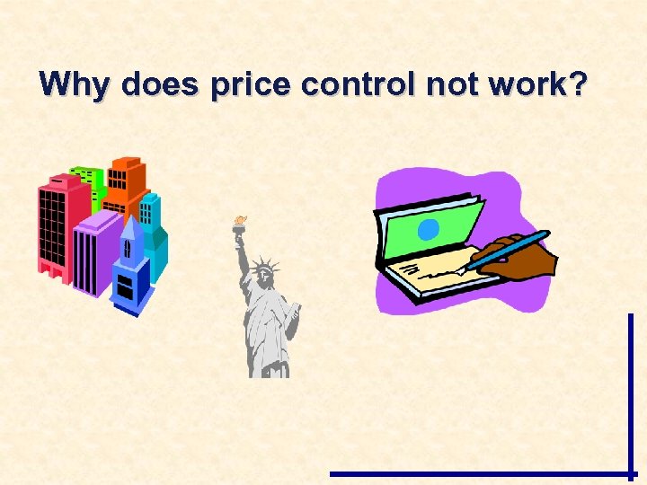 Why does price control not work? 