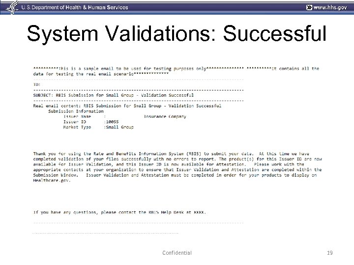 System Validations: Successful Confidential 19 