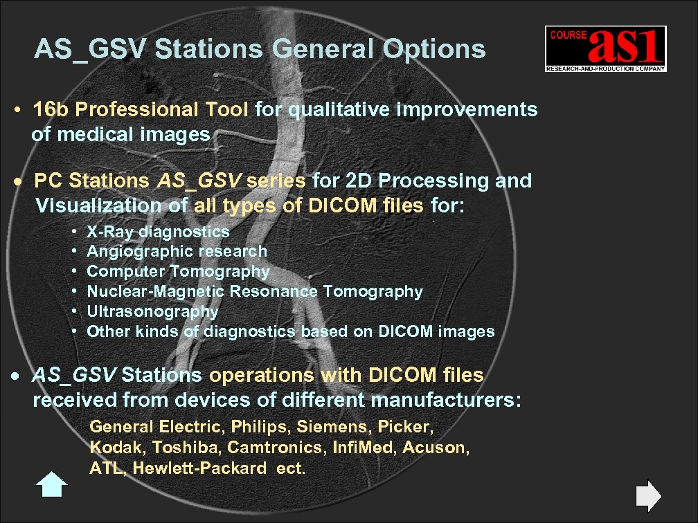 AS_GSV Stations General Options • 16 b Professional Tool for qualitative improvements of medical