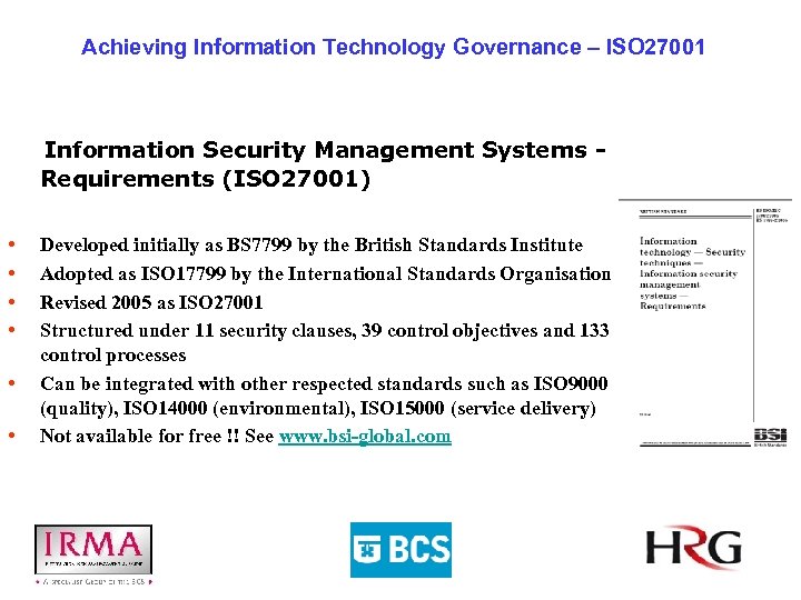 Achieving Information Technology Governance – ISO 27001 Information Security Management Systems Requirements (ISO 27001)