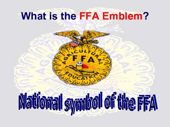 What is the FFA Emblem? 