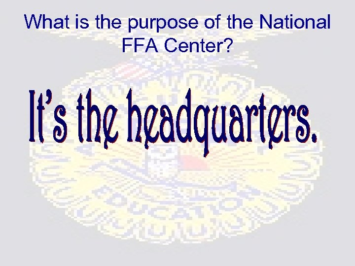 What is the purpose of the National FFA Center? 