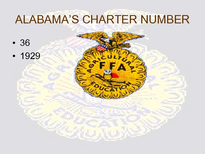 ALABAMA’S CHARTER NUMBER • 36 • 1929 