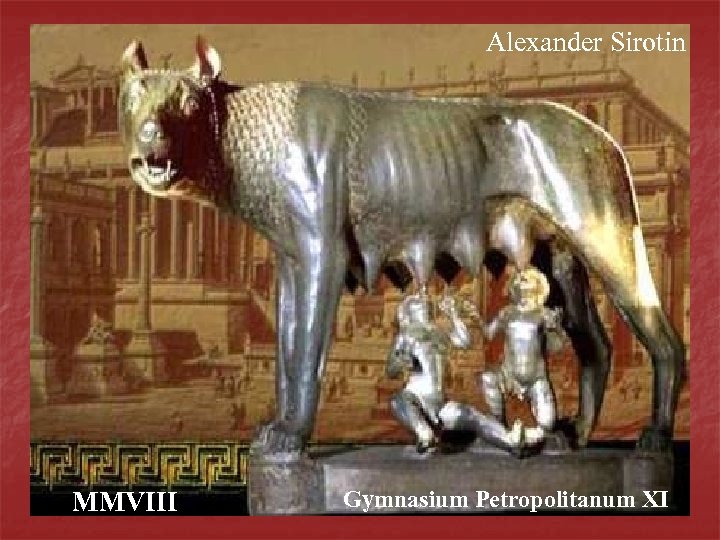 Alexander Sirotin MMVIII Gymnasium Petropolitanum XI 