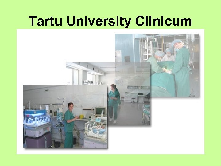 Tartu University Clinicum 