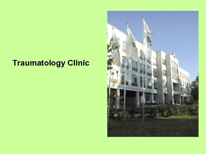 Traumatology Clinic 
