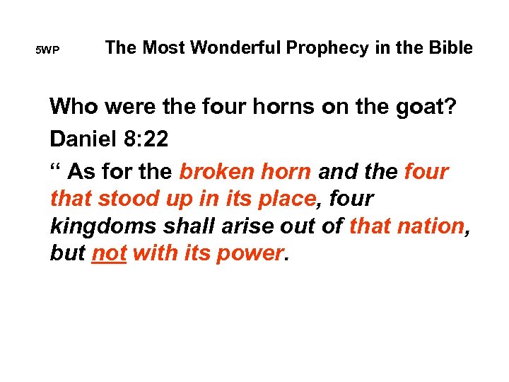 5 WP The Most Wonderful Prophecy in the Bible Who were the four horns