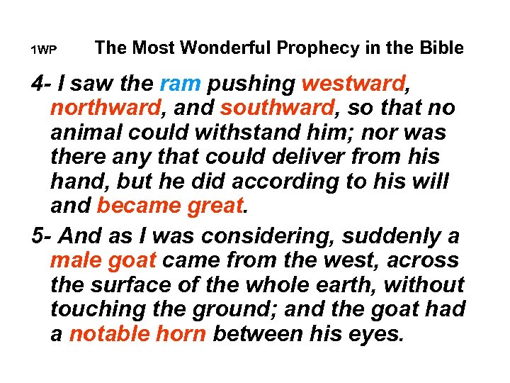 1 WP The Most Wonderful Prophecy in the Bible 4 - I saw the
