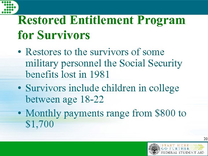 Restored Entitlement Program for Survivors • Restores to the survivors of some military personnel