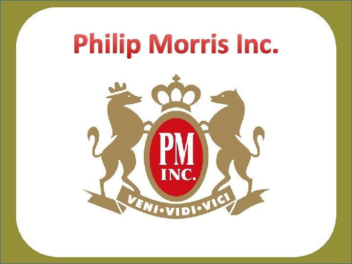Philip Morris Inc. 