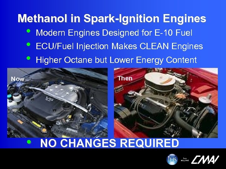 Methanol in Spark-Ignition Engines • • • Modern Engines Designed for E-10 Fuel ECU/Fuel