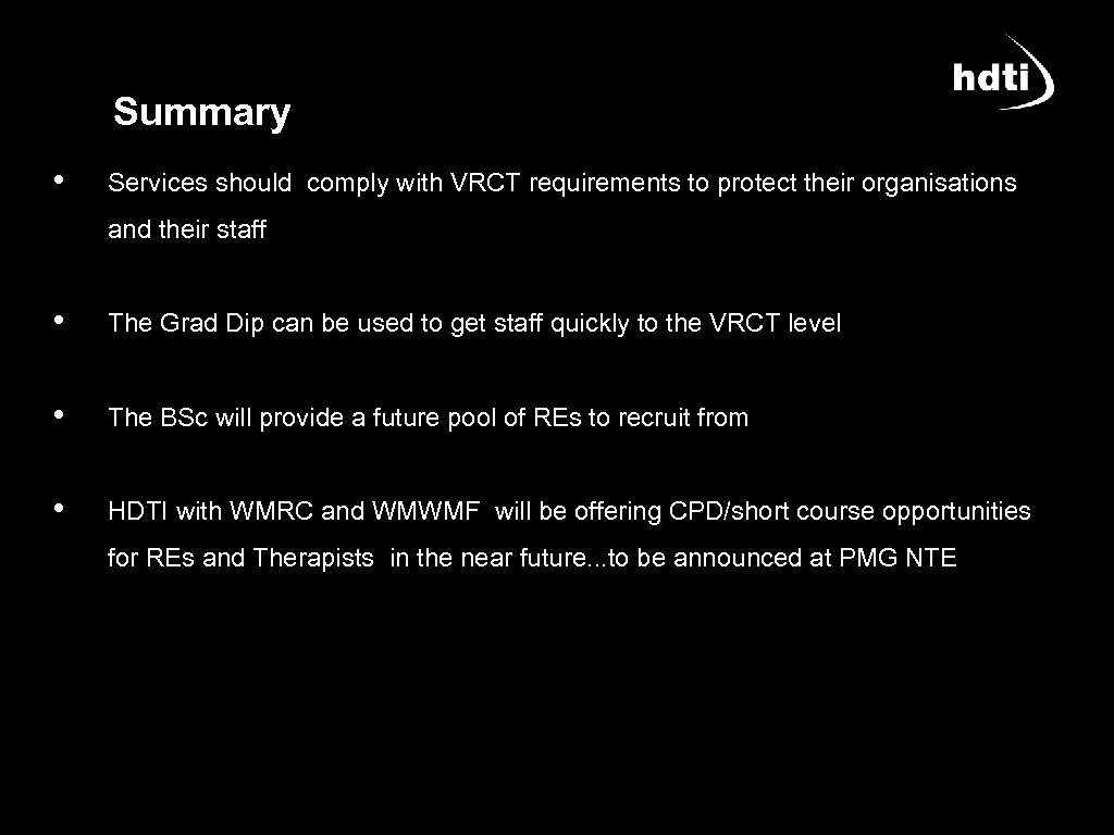 Summary • Services should comply with VRCT requirements to protect their organisations and their
