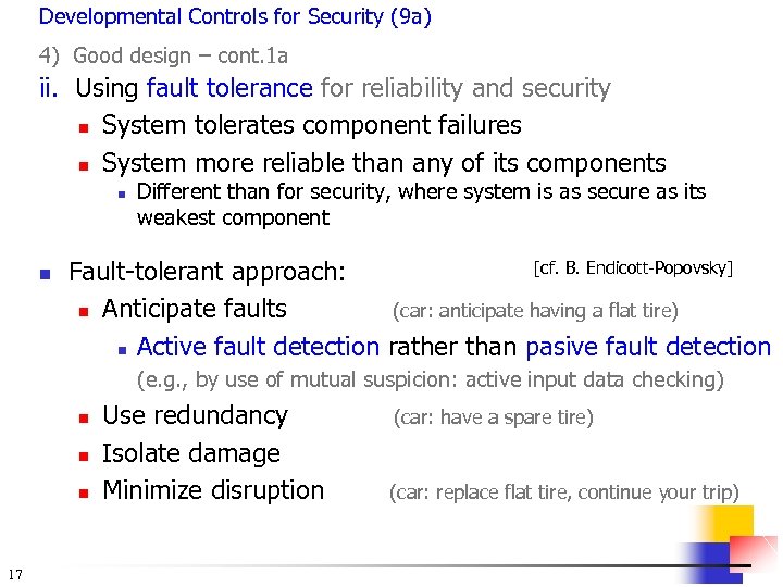 Developmental Controls for Security (9 a) 4) Good design – cont. 1 a ii.