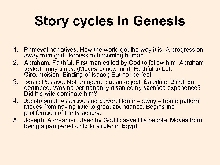 Story cycles in Genesis 1. Primeval narratives. How the world got the way it