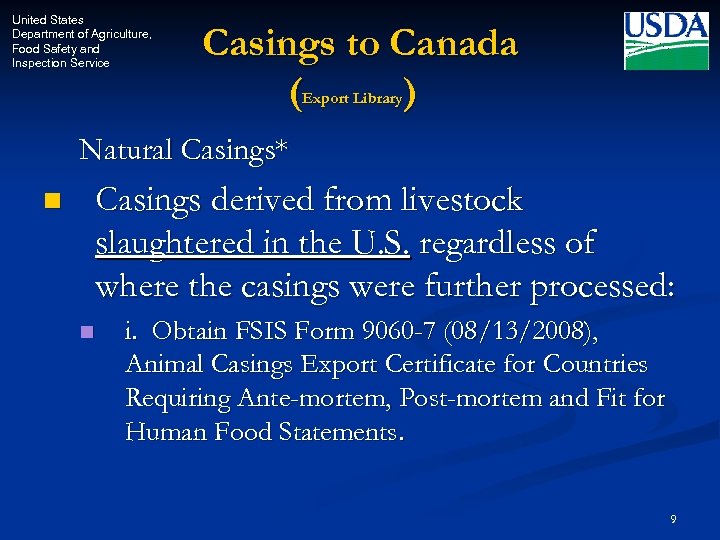 United States Department of Agriculture, Food Safety and Inspection Service Casings to Canada (