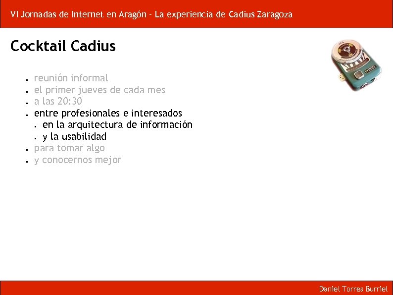 VI Jornadas de Internet en Aragón – La experiencia de Cadius Zaragoza Cocktail Cadius
