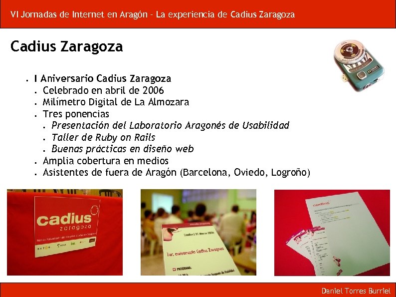 VI Jornadas de Internet en Aragón – La experiencia de Cadius Zaragoza I Aniversario