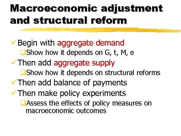 Macroeconomic Adjustment And Structural Reform An Overview Thorvaldur