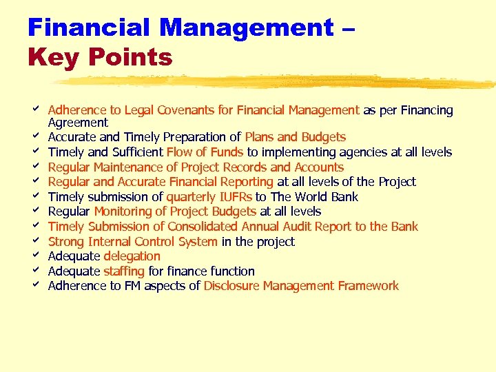 Financial Management – Key Points a Adherence to Legal Covenants for Financial Management as