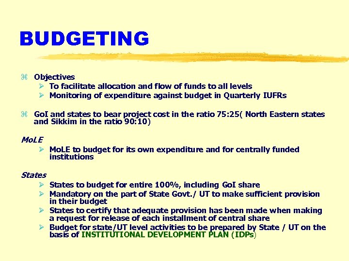 BUDGETING z Objectives Ø To facilitate allocation and flow of funds to all levels