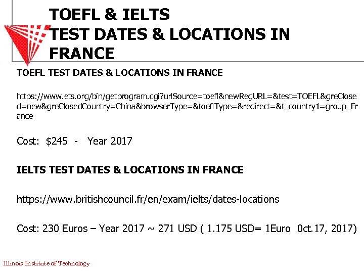 TOEFL & IELTS TEST DATES & LOCATIONS IN FRANCE TOEFL TEST DATES & LOCATIONS