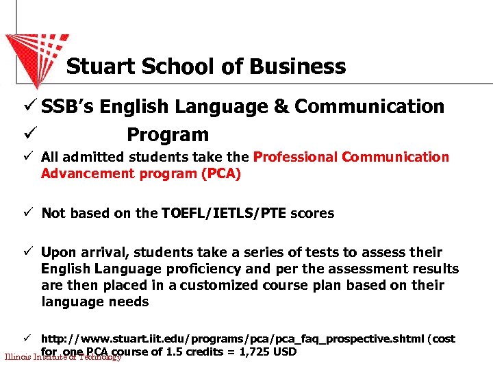 Stuart School of Business ü SSB’s English Language & Communication ü Program ü All