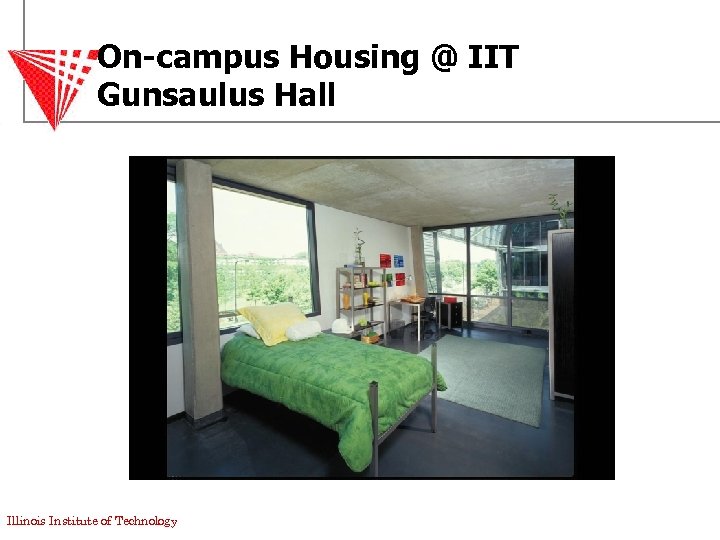 On-campus Housing @ IIT Gunsaulus Hall Illinois Institute of Technology 