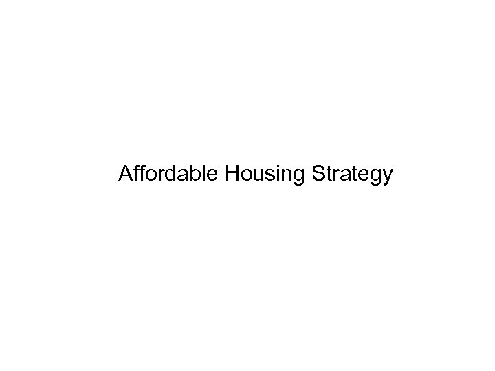 Affordable Housing Strategy 