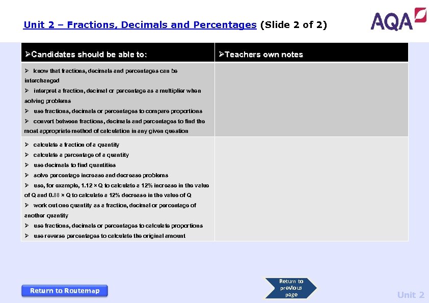 Unit 2 – Fractions, Decimals and Percentages (Slide 2 of 2) ØCandidates should be