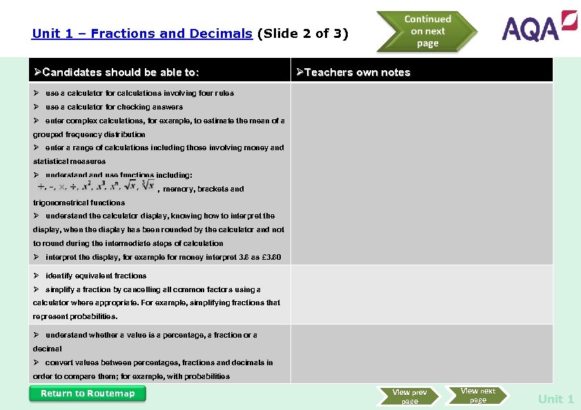 Unit 1 – Fractions and Decimals (Slide 2 of 3) ØCandidates should be able
