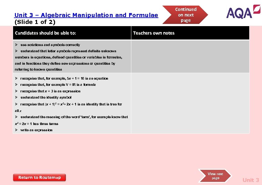 Unit 3 – Algebraic Manipulation and Formulae (Slide 1 of 2) Candidates should be