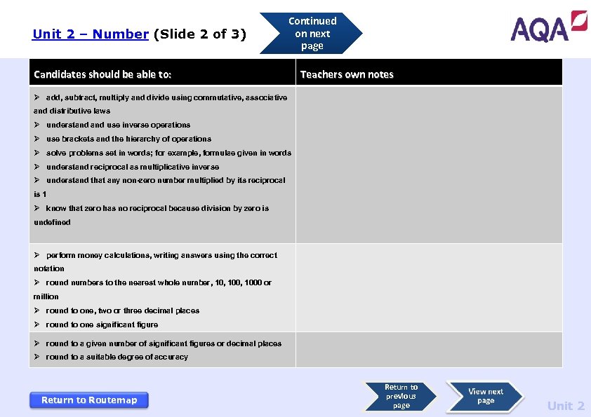 Unit 2 – Number (Slide 2 of 3) Continued on next page Candidates should