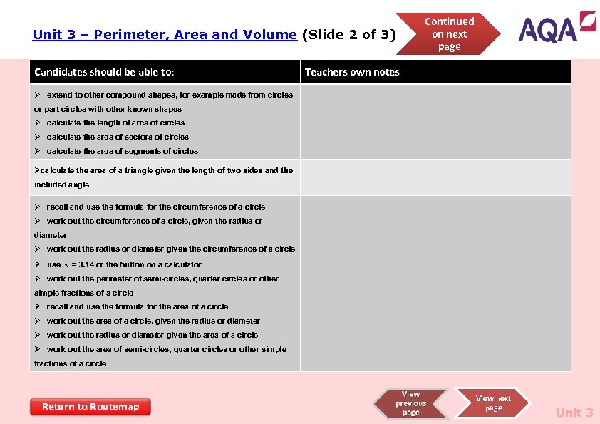 Unit 3 – Perimeter, Area and Volume (Slide 2 of 3) Candidates should be