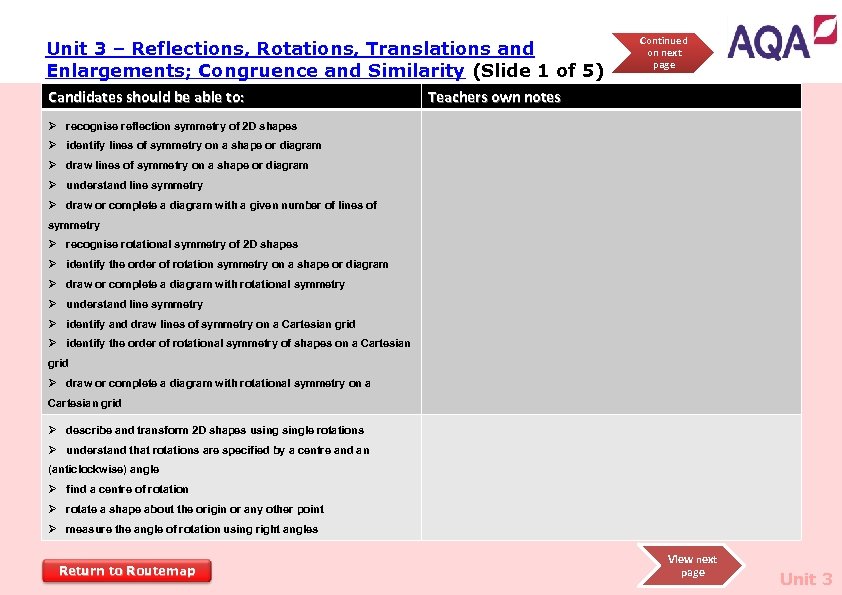 Unit 3 – Reflections, Rotations, Translations and Enlargements; Congruence and Similarity (Slide 1 of