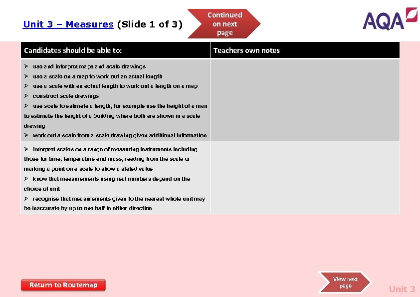 Unit 3 – Measures (Slide 1 of 3) Continued on next page Candidates should