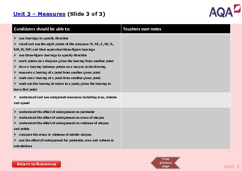 Unit 3 – Measures (Slide 3 of 3) Candidates should be able to: Teachers