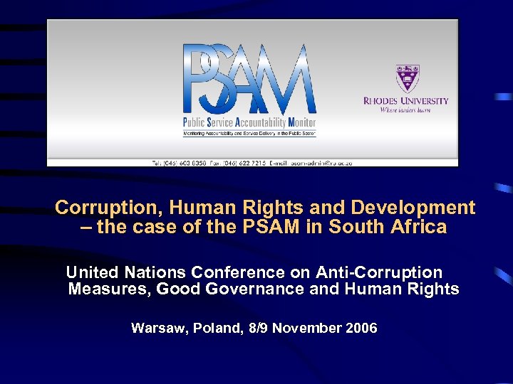  Corruption, Human Rights and Development – the case of the PSAM in South