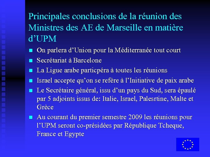 Principales conclusions de la réunion des Ministres des AE de Marseille en matière d’UPM