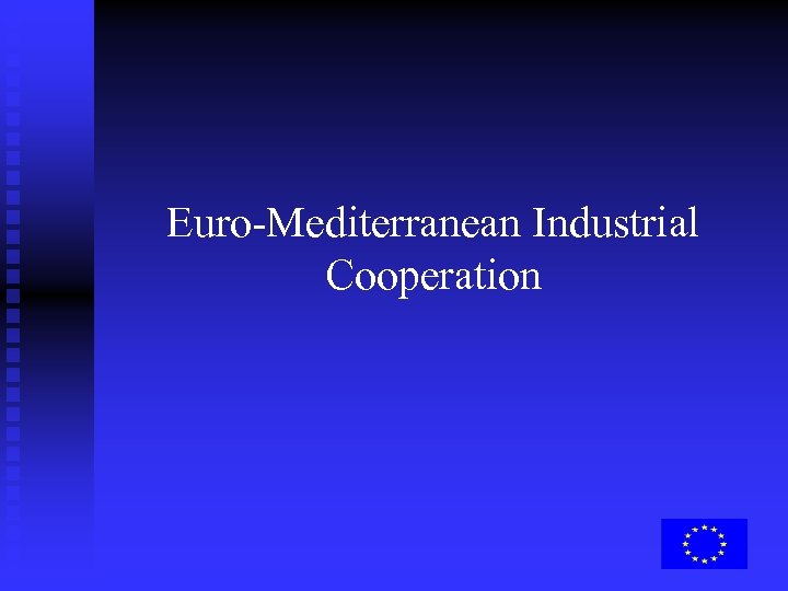 Euro-Mediterranean Industrial Cooperation 